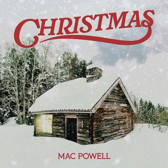 Mac Powell album cover courtesy of Merge PR
