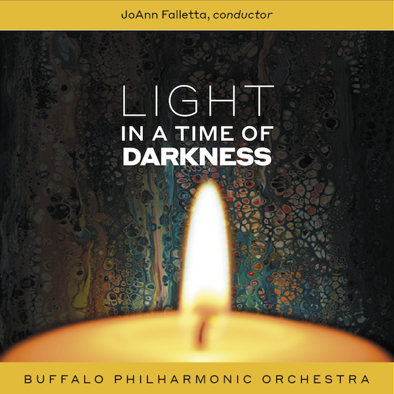 (`Light in a Time of Darkness` image courtesy of the Buffalo Philharmonic Orchestra)