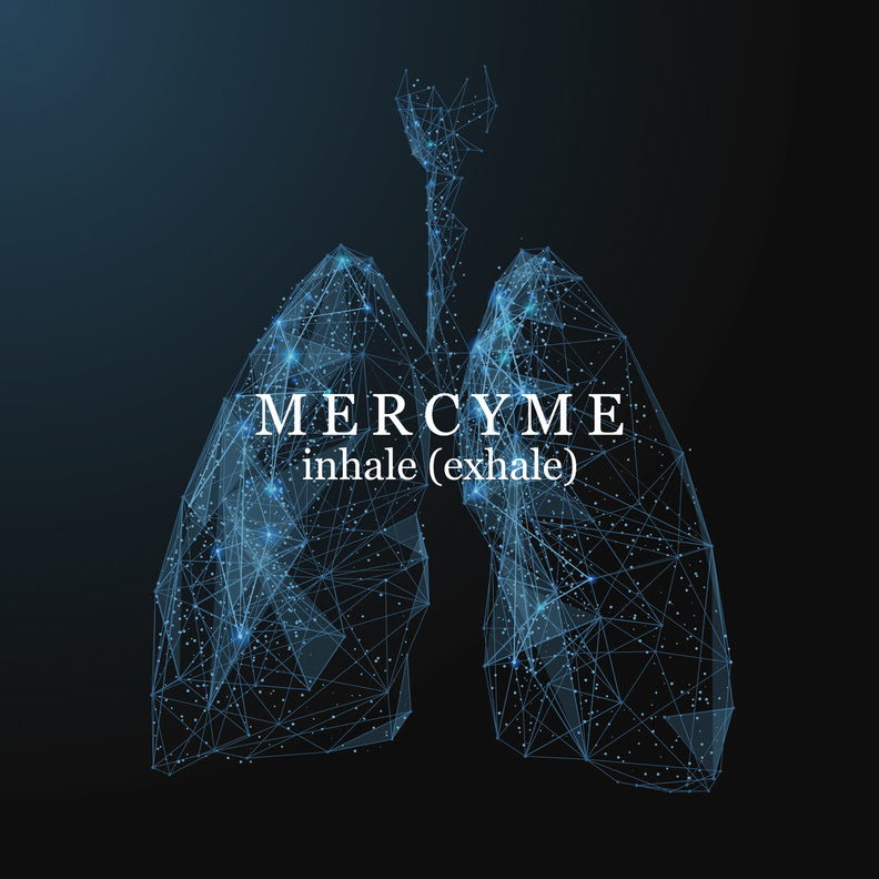 MercyMe, `inhale (exhale)` (Image courtesy of The Media Collective)