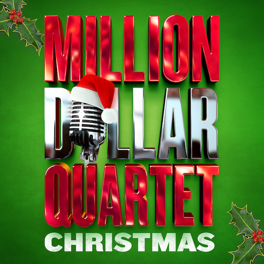 `Million Dollar Quartet Christmas` (Image courtesy of RRR Creative)