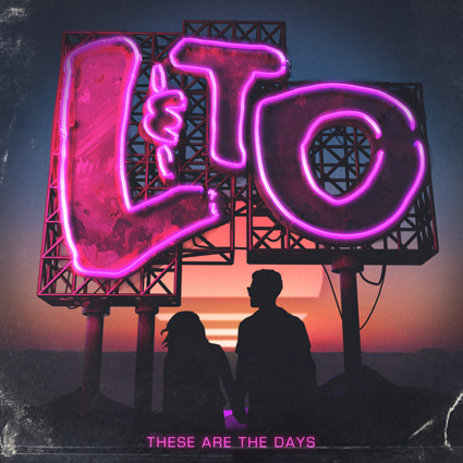 Love & The Outcome's "These Are the Days"